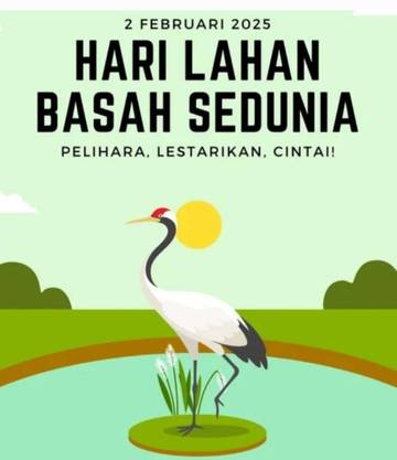 Peringatan Tanggal 2 Februari,Hari Lahan Basah Sedunia