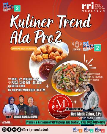 Kuliner Tren Ala Pro2 by Mutia Food, Begini Rahasianya!