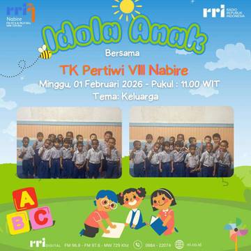 Idola Anak RRI Nabire Acara yang Melibatkan Anak