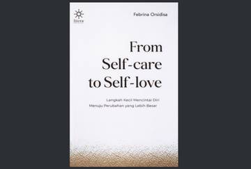Memahami Kedalaman Buku "From Self-care to Self-love"