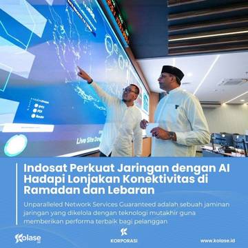 Hadapi Lonjakan Konektivitas Lebaran,  Indosat Perkuat Jaringan AI