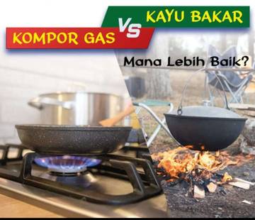 Penggunaan Tungku Tradisional VS Kompor Gas