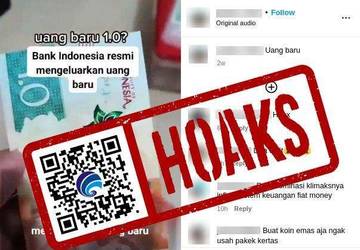 Hoaks Bank Indonesia Resmi Keluarkan Uang Rp1.0