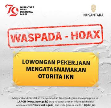 Otorita IKN Minta Masyarakat Hati-hati pada Info Lowongan 
