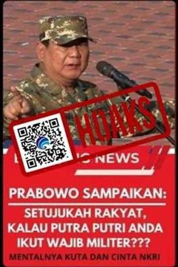 Hoaks Presiden Prabowo Wajibkan Anak Muda Wajib Militer
