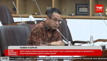 Komisi VI DPR Dorong Penguatan Kewenangan KPPU dalam RUU Persaingan Usaha