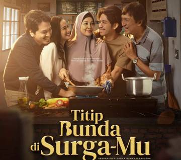 ‘Titip Bunda di Surgamu’ Kisah Pengorbanan Seorang Ibu