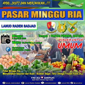 ​Pasar Minggu Ria Lanud Raden Sadjad, Dukung Ekonomi Lokal​
