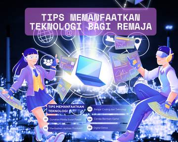 Tips Memanfaatkan Teknologi Bagi Remaja