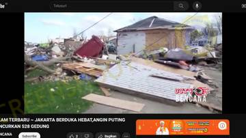 [SALAH] 528 Gedung di Jakarta Hancur Akibat Angin Puting Beliung