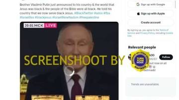 [SALAH] Presiden Vladimir Putin: “Yesus Berkulit Hitam dan Semua Pengikut-Nya Berkulit Hitam”