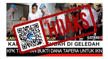 Hoaks, KPK Bongkar Dana Tapera Digelapkan Untuk IKN.