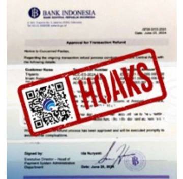 Hoaks, Surat Pengembalian Dana ke Sejumlah Rekening Mengatasnamakan Bank Indonesia