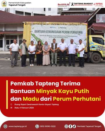 Perhutani Salurkan Minyak Kayu Putih dan Madu untuk Tapteng