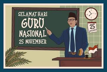 Peringatan 25 November: Hari Guru Nasional