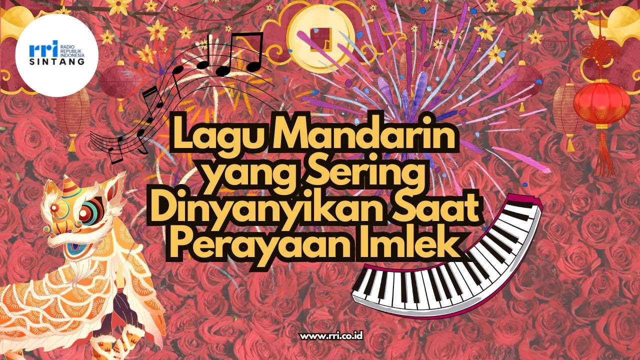 6 Lagu Mandarin yang Sering Dinyanyikan Saat Perayaan Imlek