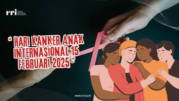 Hari Kanker Anak Internasional 15 Februari 2025