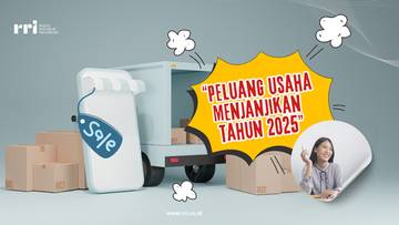 3 Peluang Usaha Menjanjikan di tahun 2025,Cek disini!