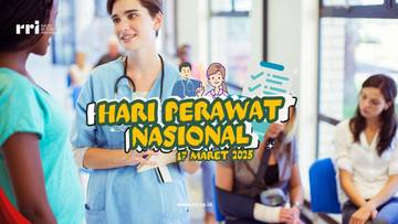 Sejarah dan Tema Hari Perawat Nasional 17 Maret 2025 