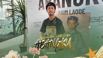 Makna Lirik Lagu Abangku – Raim Laode