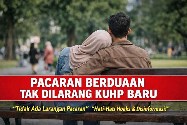 Isu Larangan Pacaran Berduaan Tidak Benar
