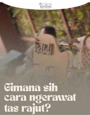 Tips Merawat Tas Rajut