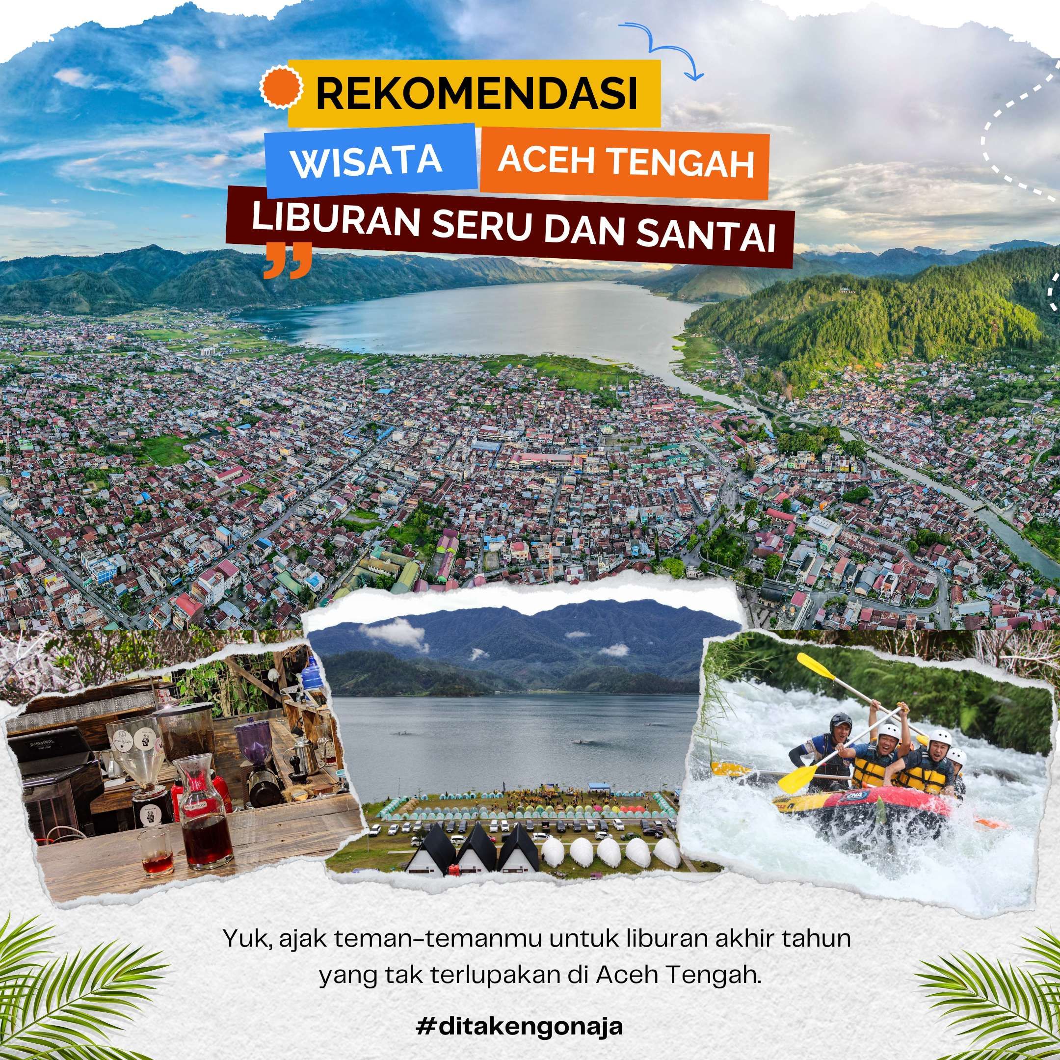 Rekomendasi Wisata Aceh Tengah: Liburan Seru dan Santai