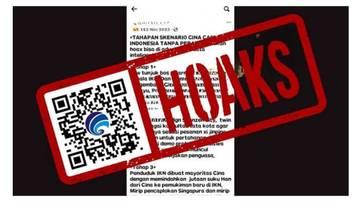 Hoaks Tiongkok Akan Kuasai Indonesia Lewat IKN