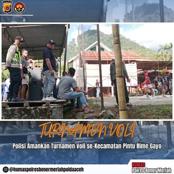Polisi Amankan Turnamen Voli se-Kecamatan Pintu Rime Gayo 
