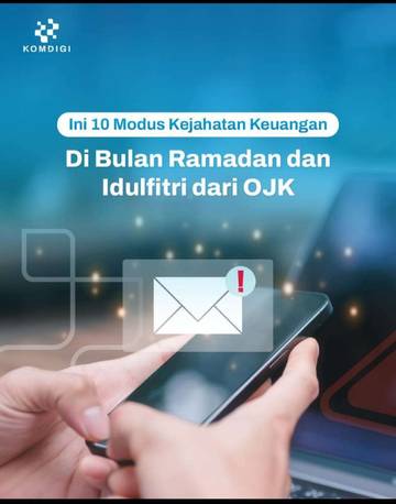 Waspada Kejahatan Keuangan Digital Selama Hari Raya