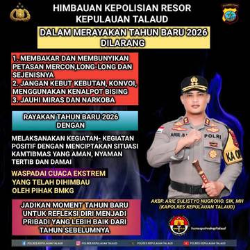 ​Sambut Tahun Baru 2026, Kapolres Talaud Keluarkan Imbauan
