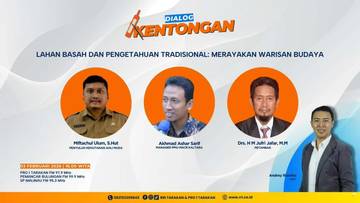Menjaga Lahan Basah, Merawat Napas Kehidupan Kita