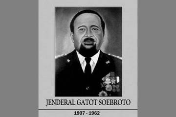 Mengenang Pahlawan Nasional Gatot Subroto Wafat 11 Juni 