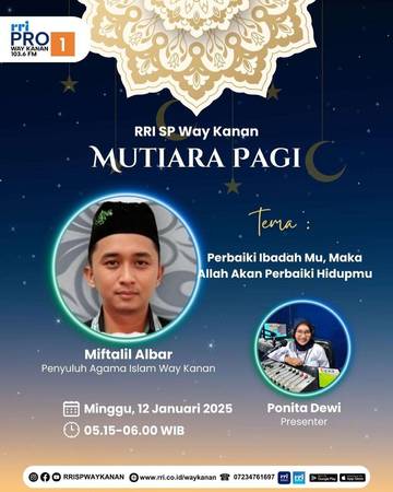 Mutiara Pagi, Perbaiki Ibadahmu Maka Allah Perbaiki Hidupmu