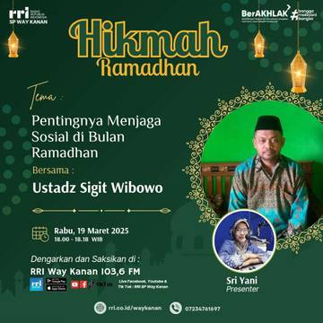 Hikmah Ramadhan, Pentingnya Menjaga Sosial di Bulan Ramadhan