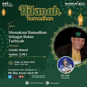 Hikmah Ramadhan, Memaknai Ramadhan Sebagai Bulan Tarbiyah