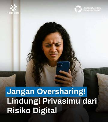 Lindungi Privasimu Dari Resiko Digital 
