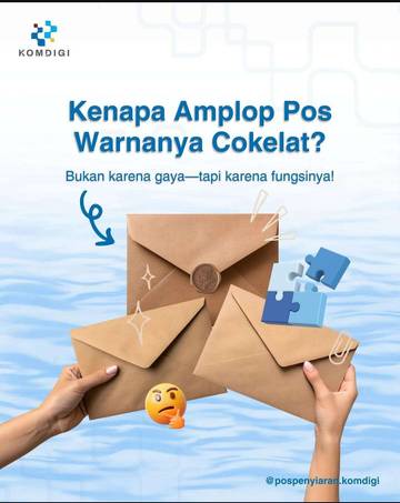 Kenapa Amplop Pos Warnanya Coklat 