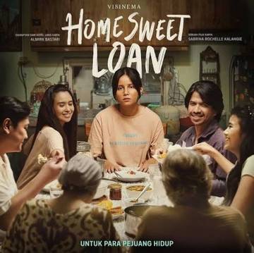 Realita Punya Rumah Sulit seperti Film “Home_Sweet_Loan”