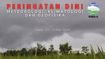 BMKG: Peringatan Dini Cuaca Sultra 07 - 12 Mei 2024