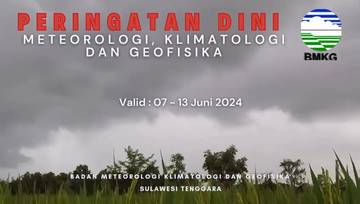 Peringatan Dini Cuaca di Sultra 7 - 13 Juni 2024