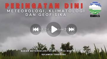 Update Informasi Cuaca di Sultra Berlaku 24-30 Juni 2024