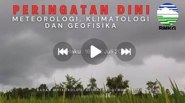 Update Peringatan Dini Cuaca Sultra Berlaku 16-22 Juli 2024