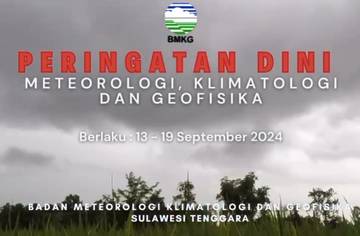 Update Peringatan Dini di Sultra, berlaku 13-19 September 2024