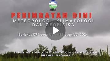 Update Peringatan Dini Informasi MKG, berlaku 07-13 November 2024
