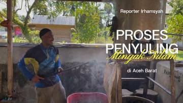 Penyulingan Minyak Nilam Aceh