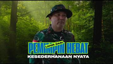 Pemimpin Hebat Lahir dari Kesederhanaan Nyata