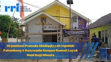 Organisasi Pemuda Shiddiqiyyah (Opshid) Palembang dan Banyuasin Bangun Rumah Layak Huni Bagi Kaum Dhuafa
